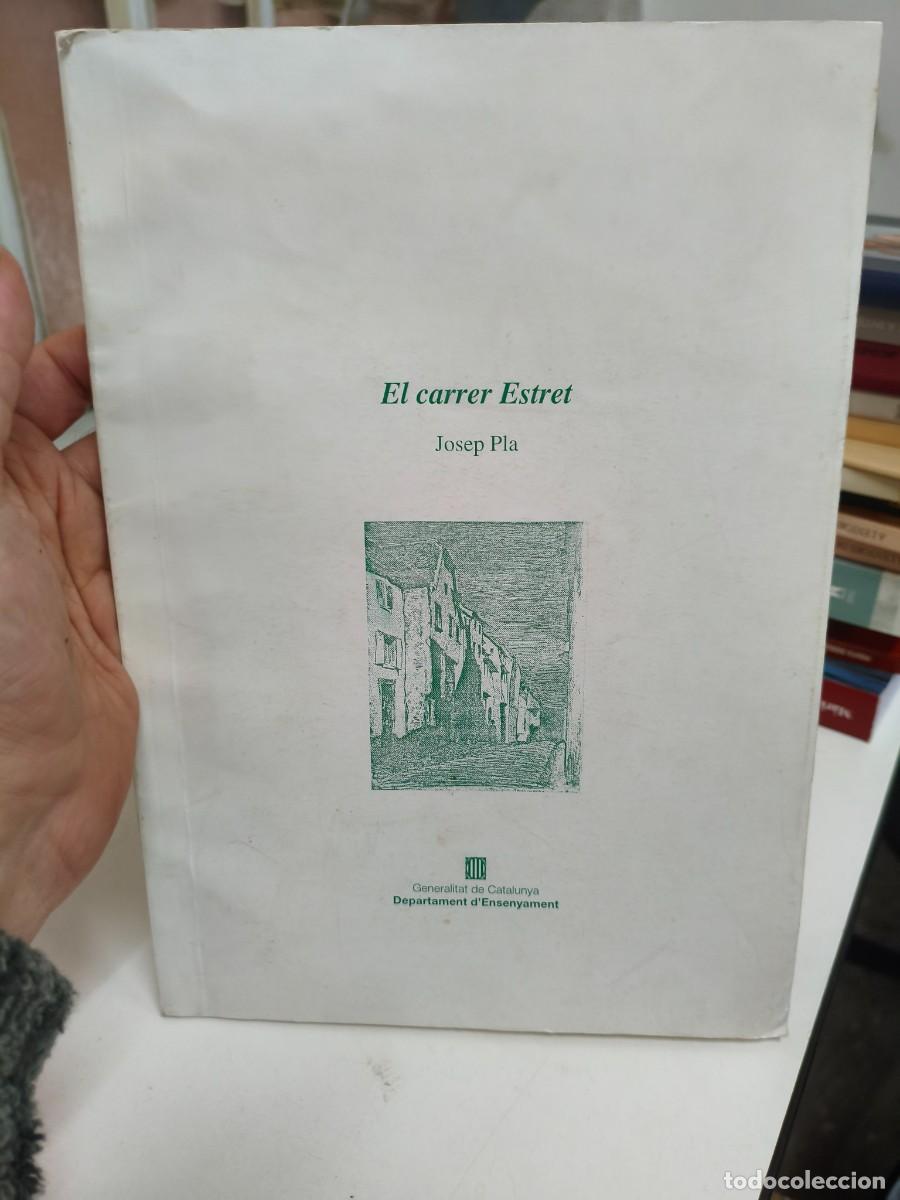 Libros de segunda mano: Josep Pla. Carrer estret. Generalitat de Catalunya. - Foto 1
