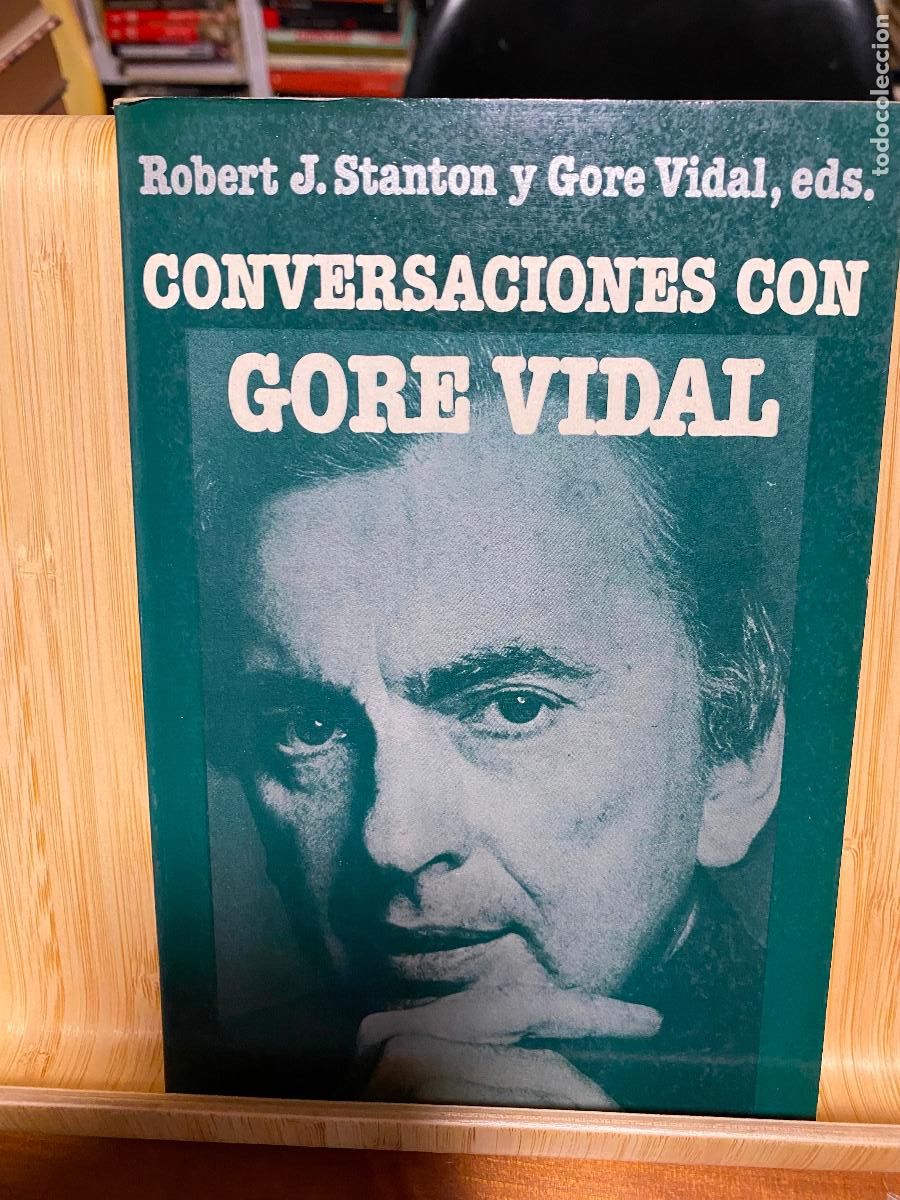 Libros de segunda mano: CONVERSACIONES CON GORE VIDAL. ROBERT J. STANTON Y GORE VIDAL. EDITORIAL EDHASA - Foto 1