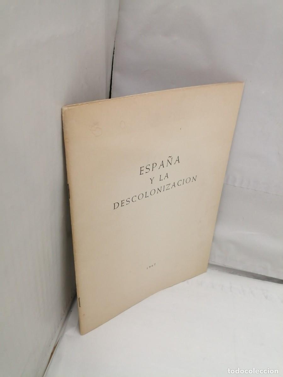 Libros de segunda mano: Espa&ntilde;a y la descolonizaci&oacute;n - Foto 4