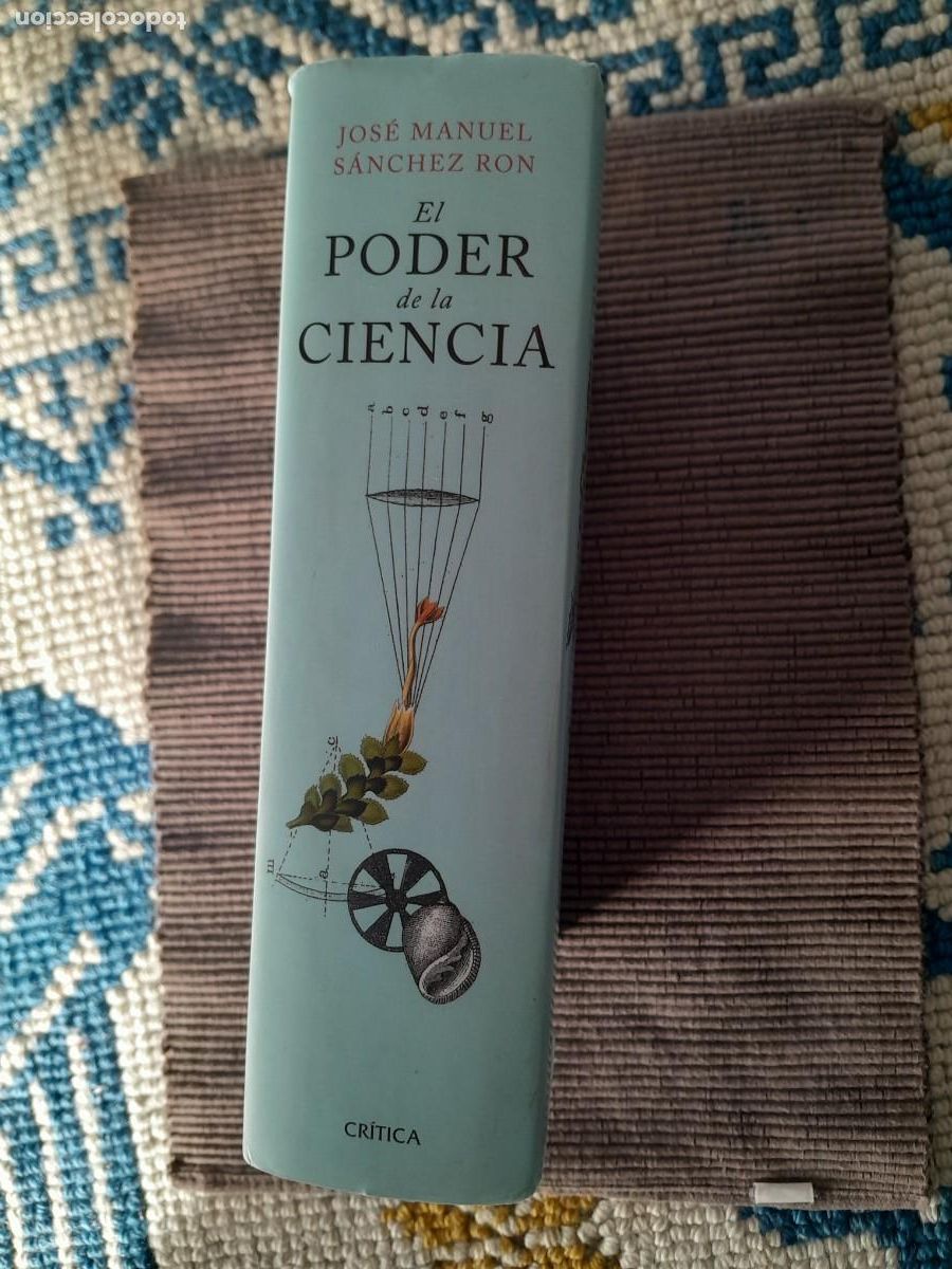Libros de segunda mano: EL PODER DE LA CIENCIA. JOSE MANUEL SANCHEZ RON. CRITICA MARZO 2022 - Foto 2