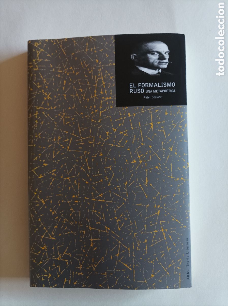 Livres d'occasion: El formalismo ruso. Una metapo&eacute;tica / Peter Steiner