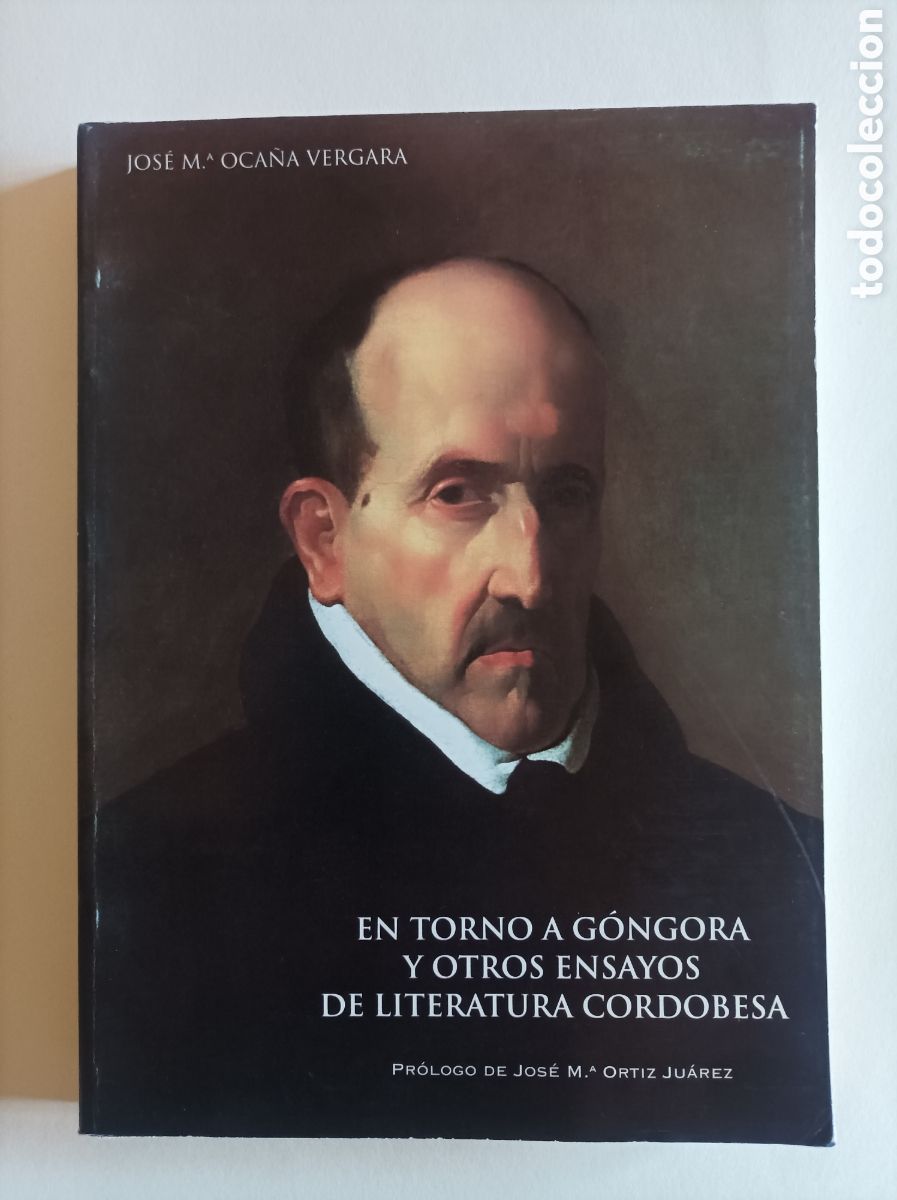 Livres d'occasion: En torno a G&oacute;ngora y otros ensayos de literatura cordobesa / Jos&eacute; Oca&ntilde;a Vergara