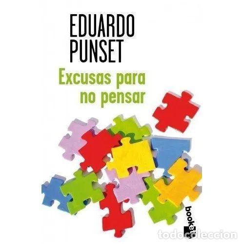 Gebrauchte B&uuml;cher: Excusas para No Pensar - Eduardo Punset - Planeta - 2014, 1&ordf; ed. - Colecci&oacute;n Especial