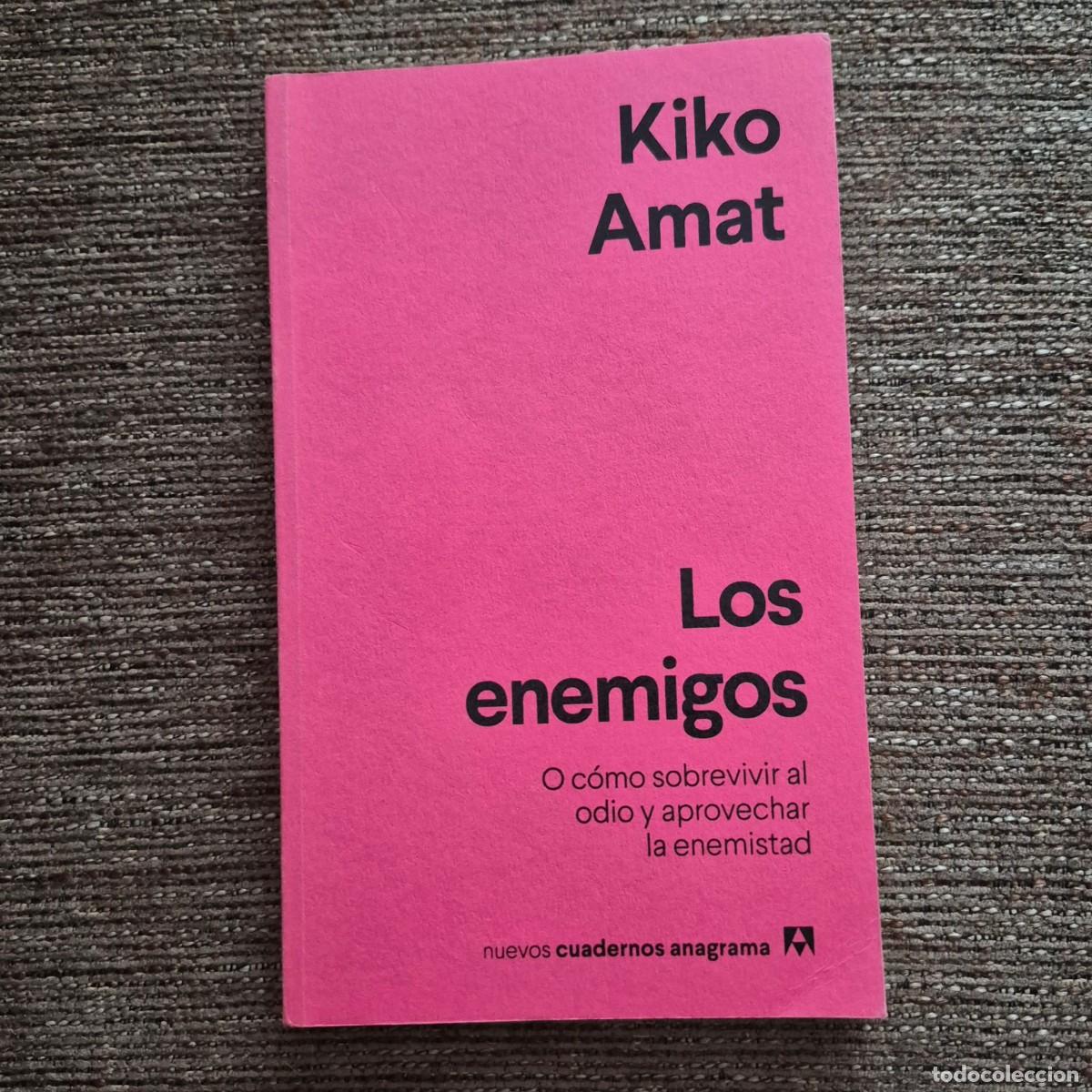 Libros de segunda mano: LOS ENEMIGOS - KIKO AMAT (1a EDICI&Oacute;N) - Foto 1