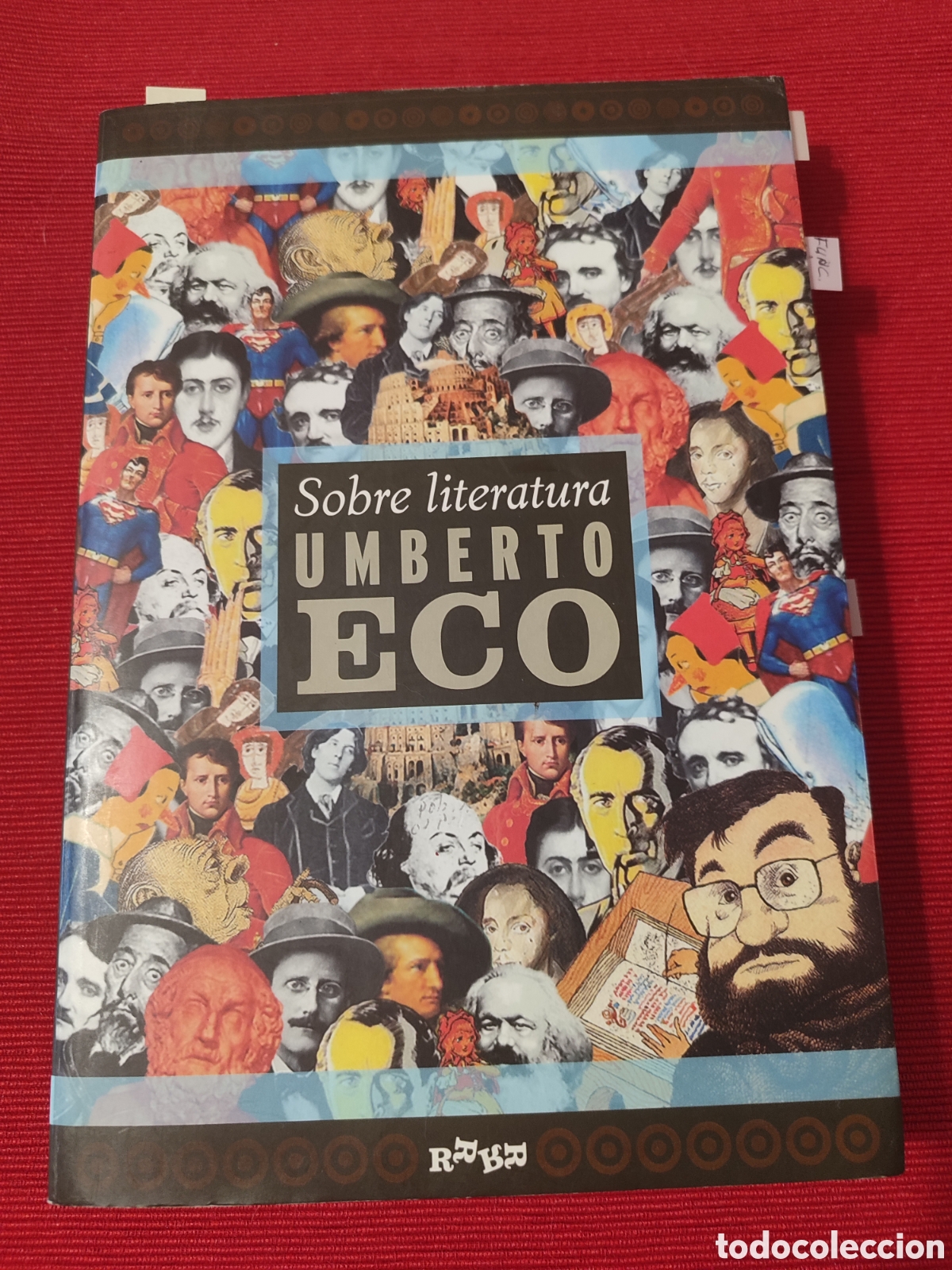 Libros de segunda mano: &rdquo;Sobre Literatura&rdquo; Umberto Eco. - Foto 6