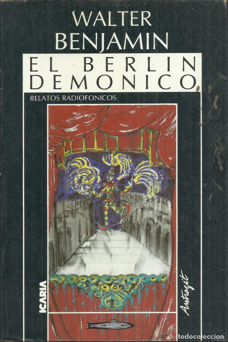 Libros de segunda mano: Walter Benjamin. El Berlin demonico - Foto 1