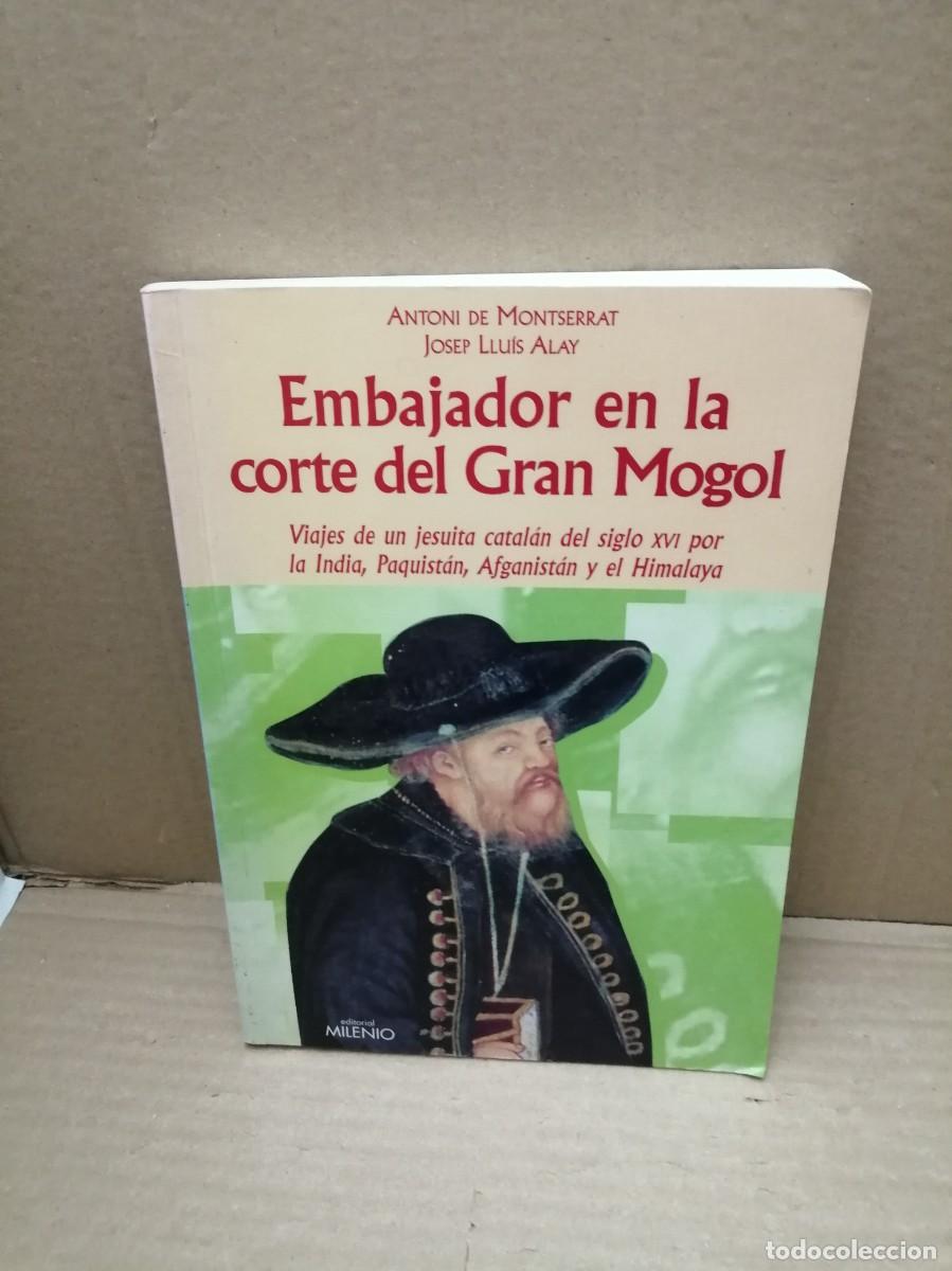 Libros de segunda mano: Embajador en la corte del gran Mogol (Primera edici&oacute;n) - Foto 1