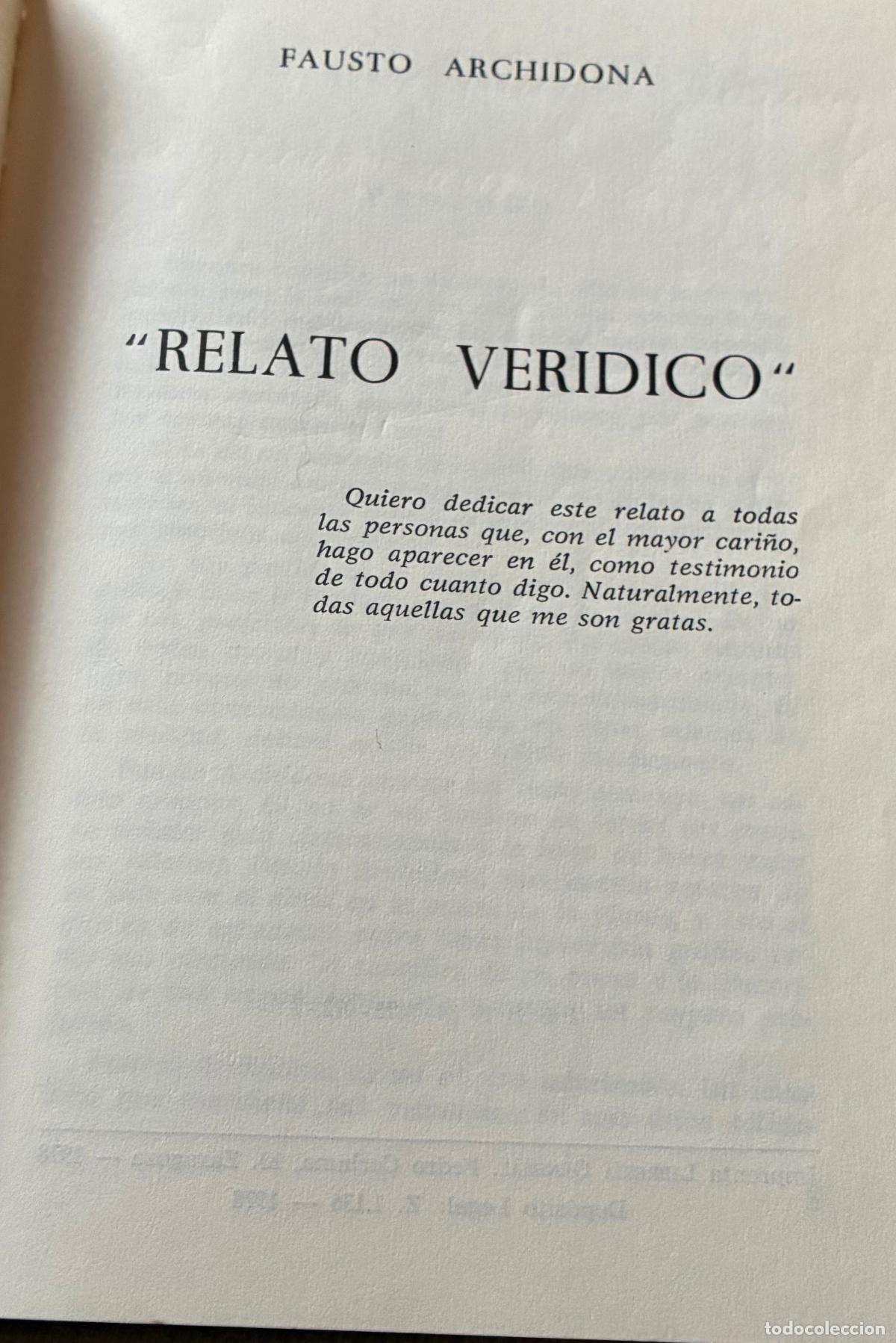 Libros de segunda mano: RELATO VER&Iacute;DICO Fausto Archidona LEER - Foto 2