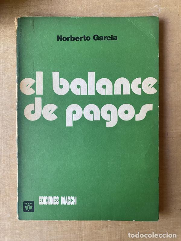 Libros de segunda mano: El balance de pagos - Garcia Norberto - Foto 1