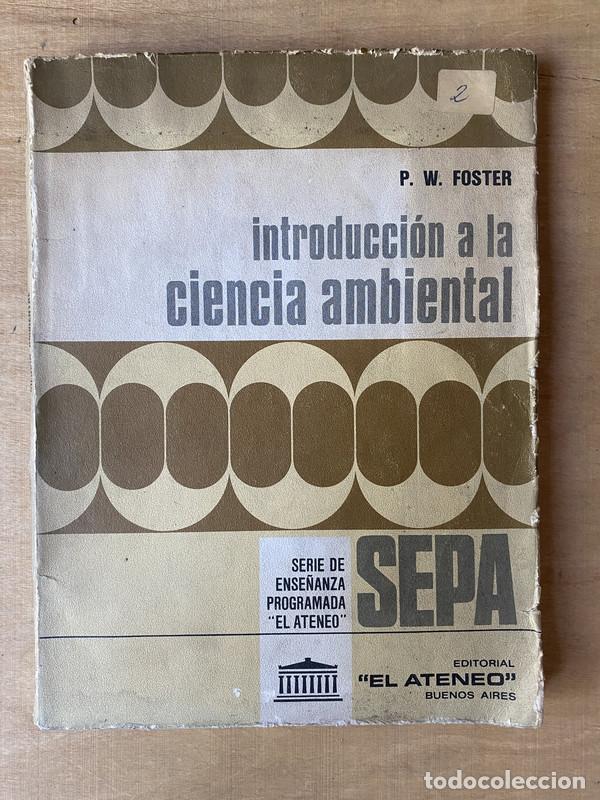Second hand books: Introduccion a la Ciencia Ambiental - Foster P. W