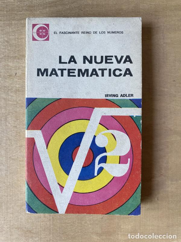 Libros de segunda mano: La nueva matematica - Adler Irving - Foto 1