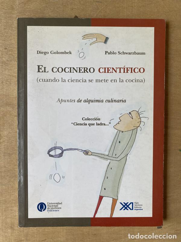 Libros de segunda mano: El cocinero cientifico - Golombek Diego; Schwarzbaum Pablo