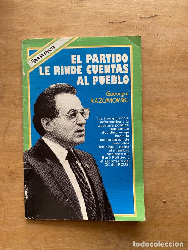 Libros de segunda mano: El partido le rinde cuentas al pueblo - Razumovski Gueorgui