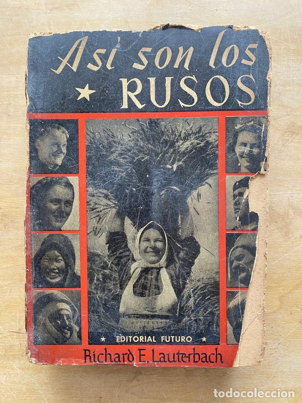 Libros de segunda mano: Asi son los Rusos - Lauterbach Richard E. - Foto 1