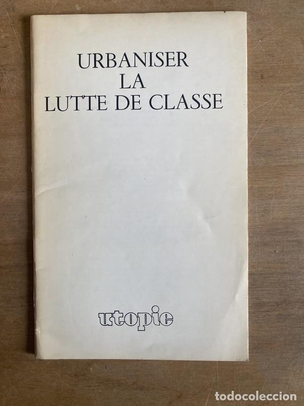 Libros de segunda mano: Urbaniser la lutte de classe - a - Foto 1