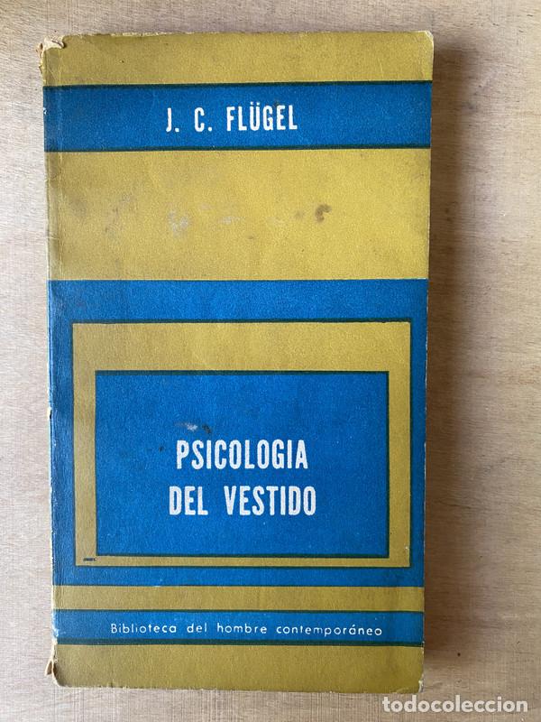 Second hand books: Psicologia del vestido - Fl&uuml;gel J. C