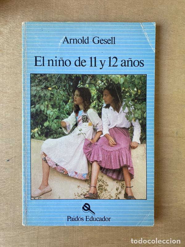 Second hand books: El ni&ntilde;o de 11 y 12 a&ntilde;os - Gesell Arnold