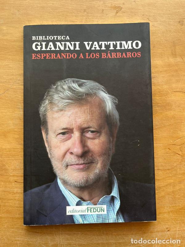 Libros de segunda mano: Esperando a los barbaros - Vattimo Gianni - Foto 1