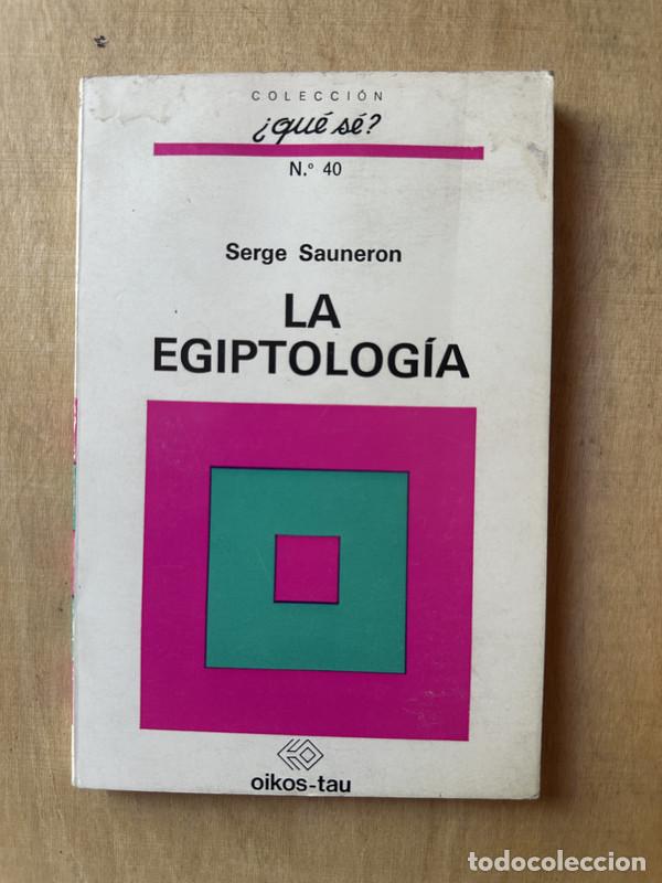 Libros de segunda mano: La egiptologia - Sauneron Serge - Foto 1