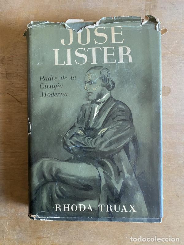 Libros de segunda mano: Padre de la Cirugia Moderna - Lister Jose - Foto 1