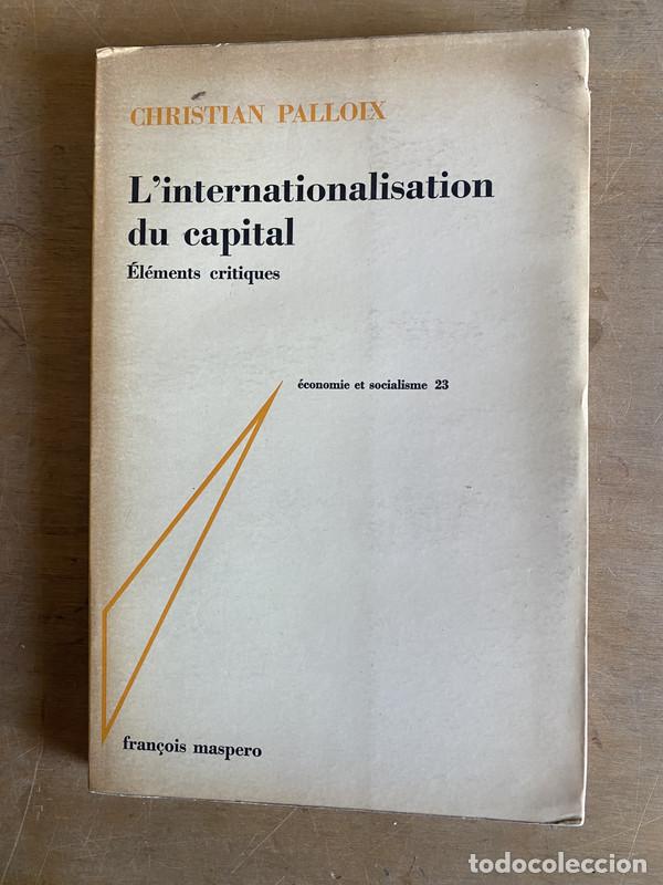 Libros de segunda mano: L' internationalisation du capital - Palloix Christian