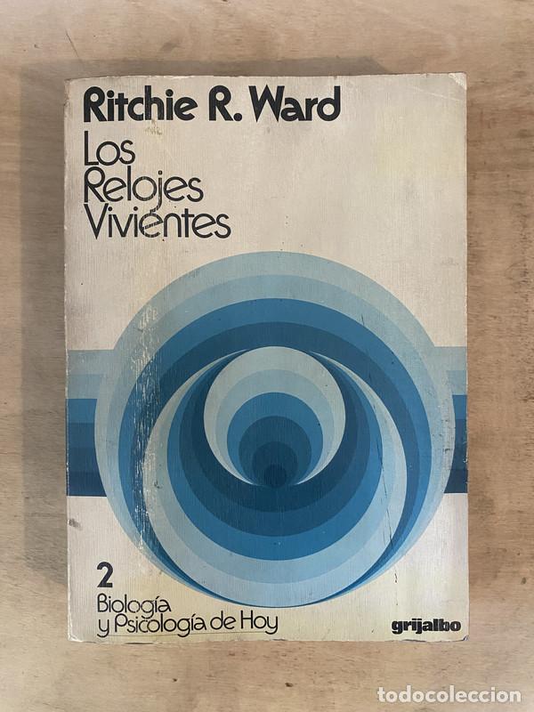 Libros de segunda mano: Los relojes vivientes - Ward Ritchie R. - Foto 1