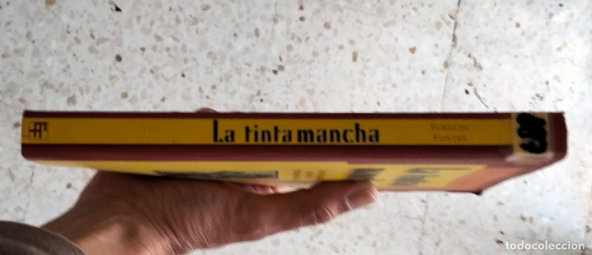 Libros de segunda mano: Ignacio Fontes de Garnica-La tinta mancha.Fundamentos.2000. - Foto 3