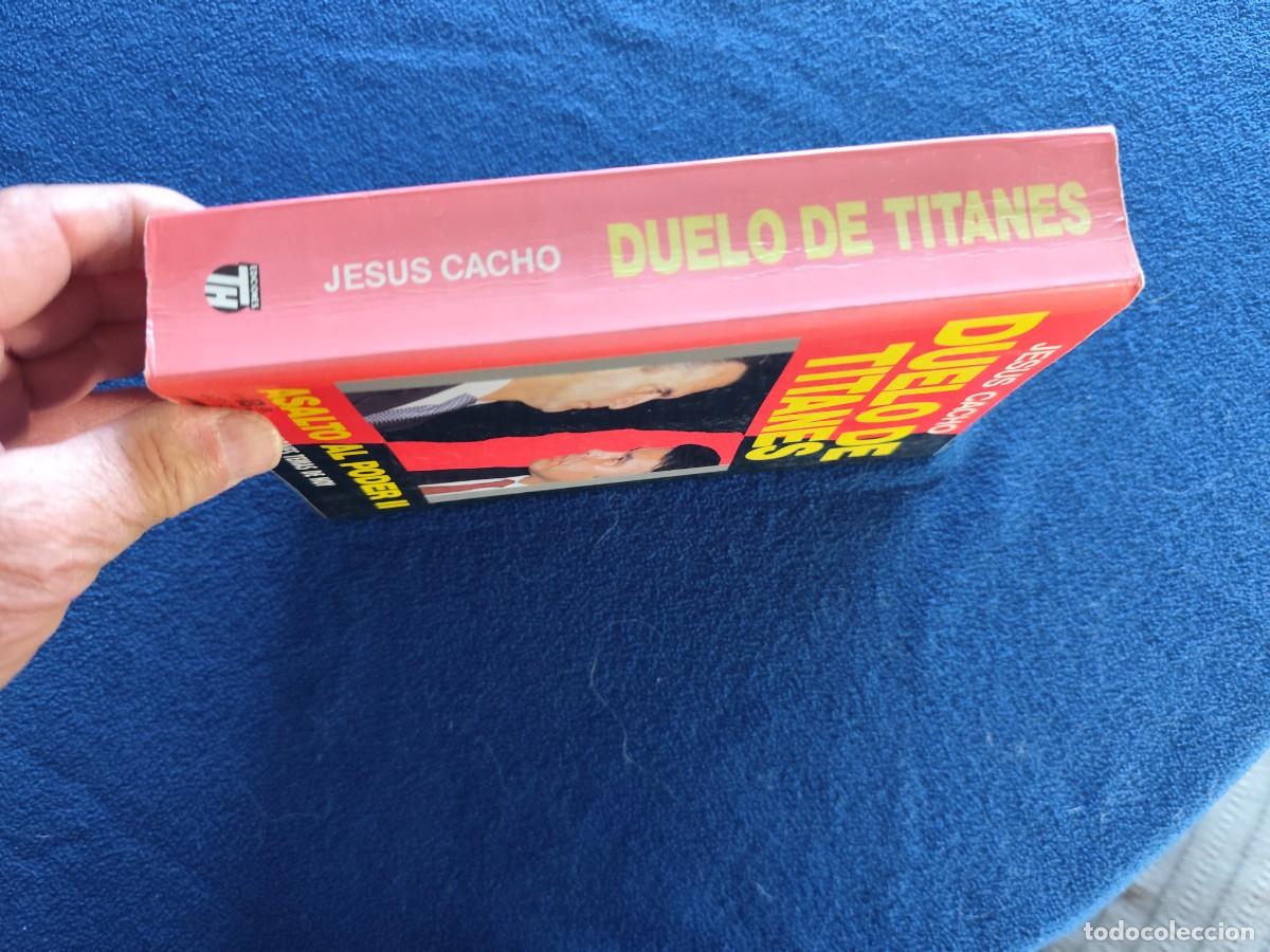 Libros de segunda mano: Duelo de Titanes Jes&uacute;s Cacho 1989 Asalto al Poder II Ediciones Temas de Hoy 2&ordf; Edici&oacute;n - Foto 2