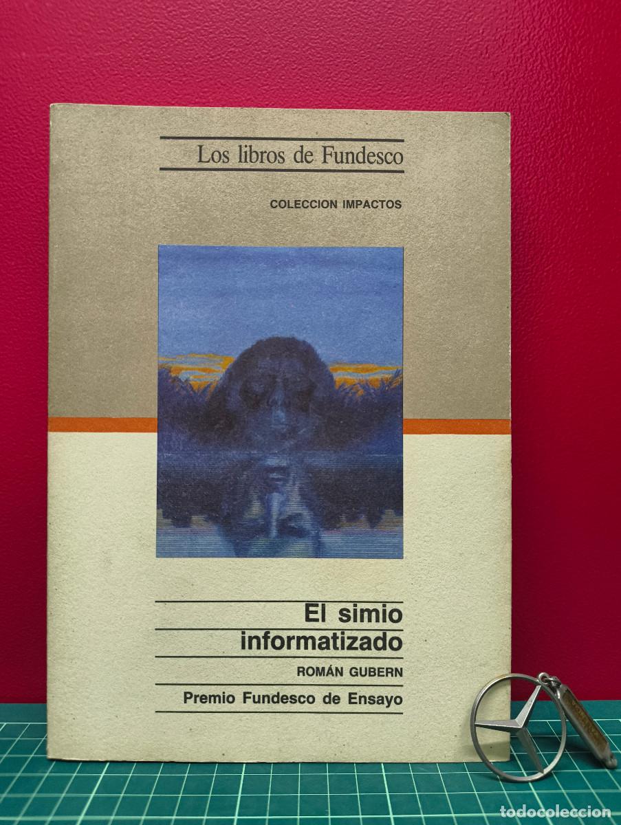 Libros de segunda mano: El simio informatizado &ndash; Rom&aacute;n Gubern - Foto 1