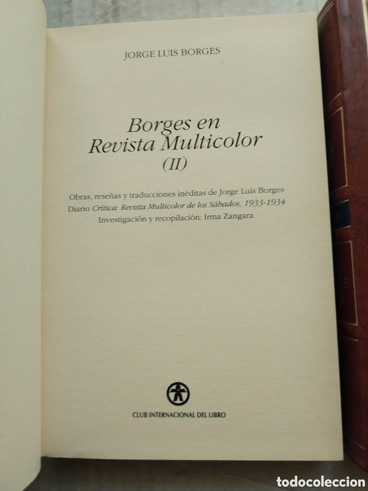 Libros de segunda mano: BORGES EN REVISTA MULTICOLOR 2 TOMOS/JORGE LU&Iacute;S BORGES - Foto 4