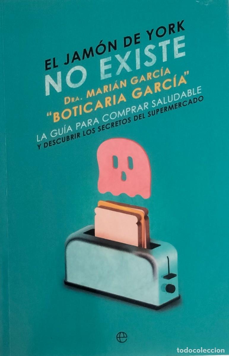 Second hand books: Marian Garc&iacute;a-El jam&oacute;n de York no existe.Esfera.2019.