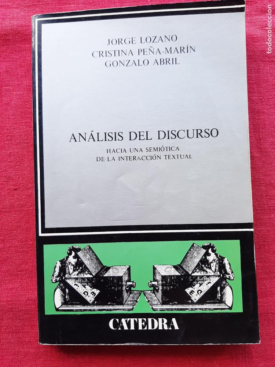 Libri di seconda mano: An&aacute;lisis del discurso - Lozano, Jorge; Pe&ntilde;a Mar&iacute;n, Cristina; Abril, Gonzalo