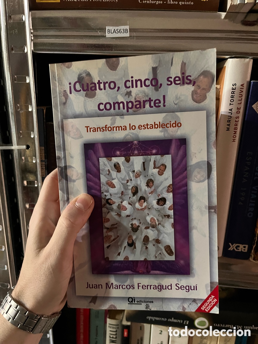 Libros de segunda mano: BLAS63B &iexcl;Cuatro, cinco, seis, comparte! Transforma lo establecido, Juan Marcos - Foto 1