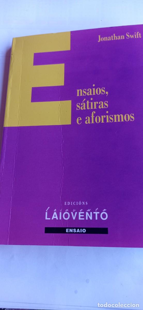 Libros de segunda mano: Jonathan Swift. Ensaios. S&aacute;tiras e Aforismos. Laiovento. 2001 - Foto 1