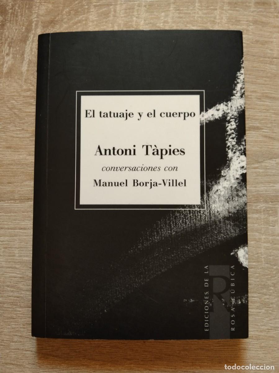 Libros de segunda mano: TATUAJE Y EL CUERPO, EL - T&agrave;pies, Antoni - Foto 1