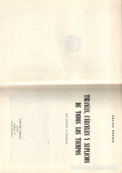 Libros de segunda mano: TIRANIAS, CARCELES Y SUPLICIOS DE TODOS LOS TIEMPOS. II. DE LENIN A TRUMAN. - BREHM, Bruno.