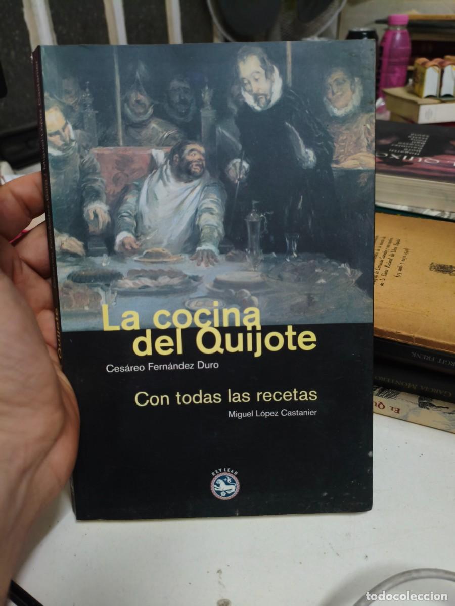 Libros de segunda mano: CESAREO FERNANDEZ DURO. LA COCINA DEL QUIJOTE. REY LEAR - Foto 1