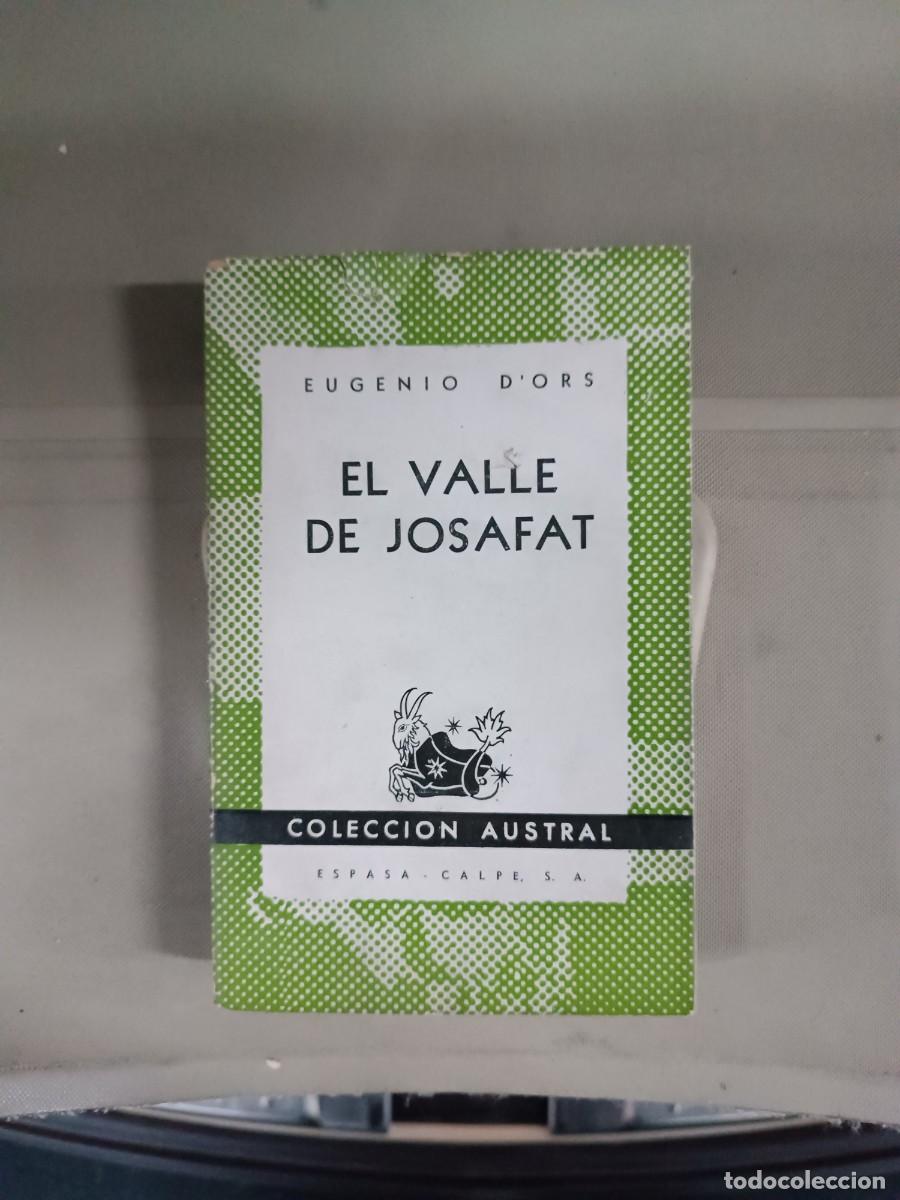Libros de segunda mano: El valle de Josafat - Eugenio Dors. Austral - Foto 1