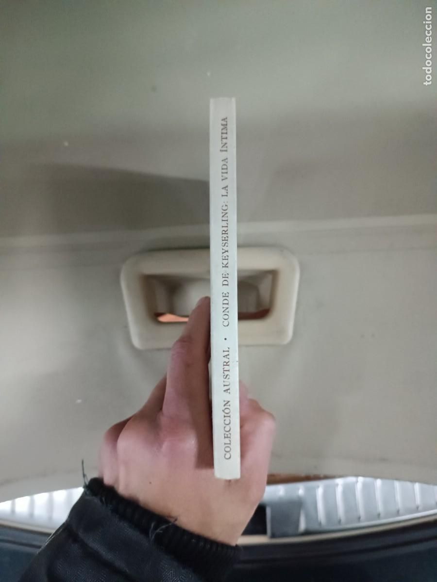 Libros de segunda mano: La vida &iacute;ntima - Conde de Keyserling. Austral - Foto 2