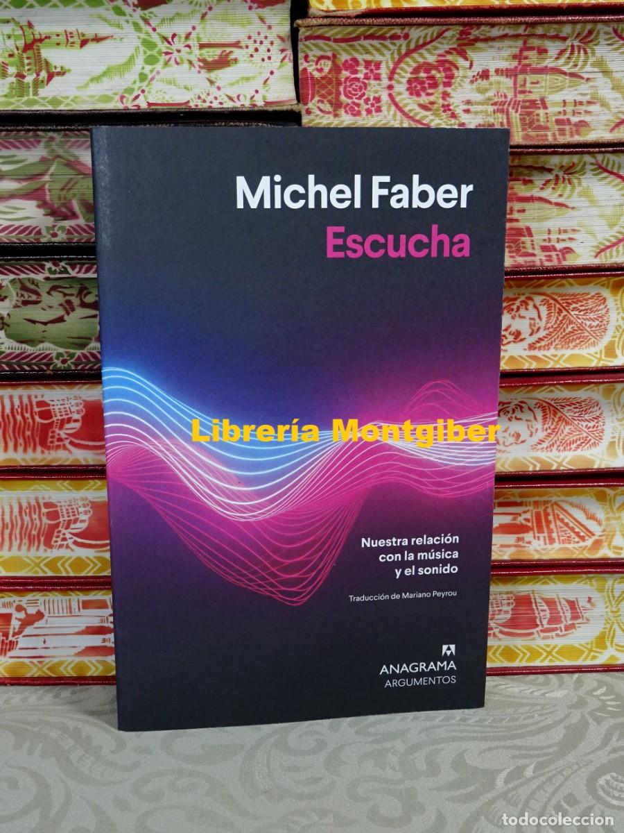 Libros de segunda mano: ESCUCHA . Autor : Faber , Michel - Foto 1