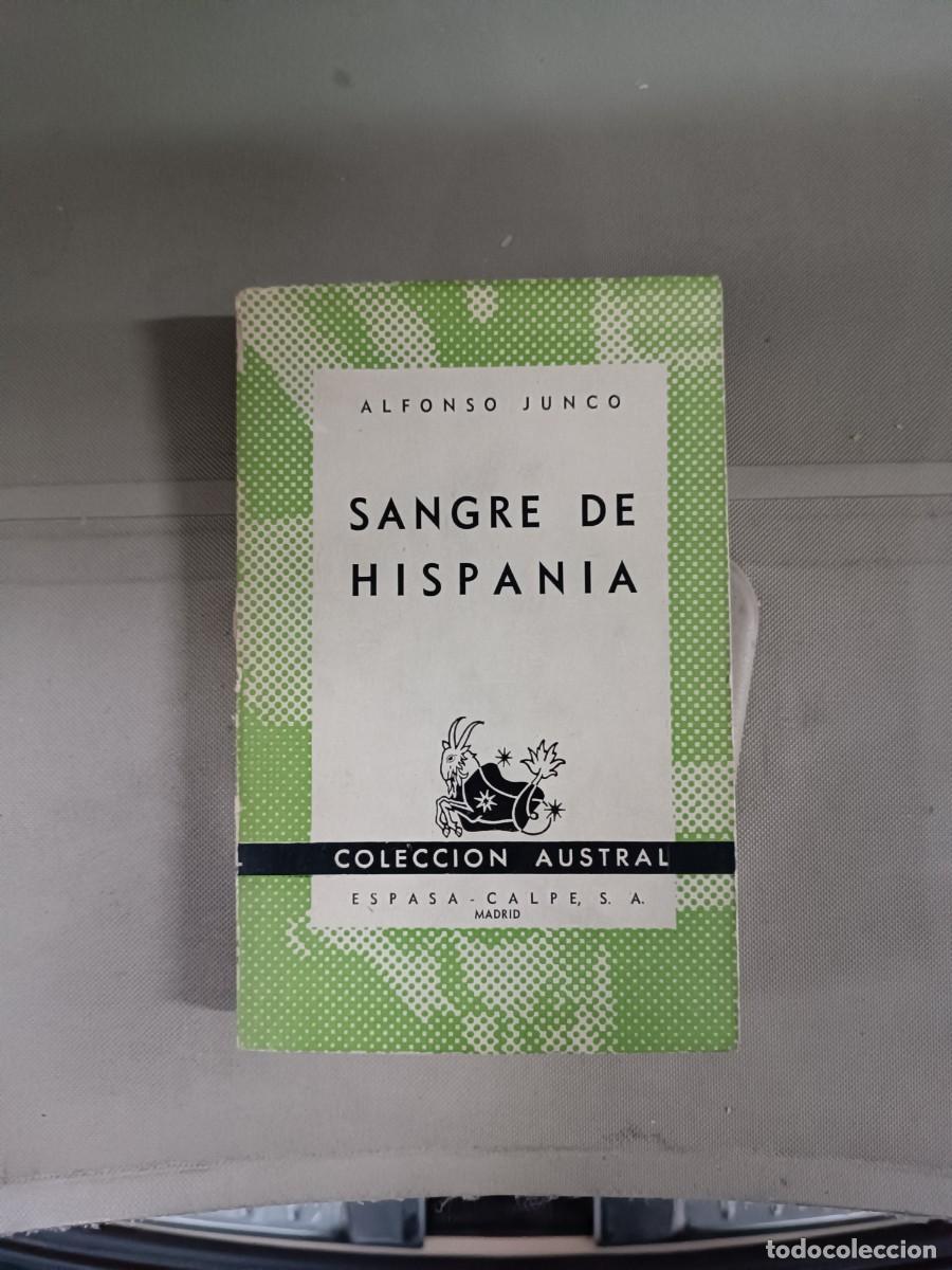 Libros de segunda mano: Sangre de Hispania - Alfonso Junco. Austral - Foto 1