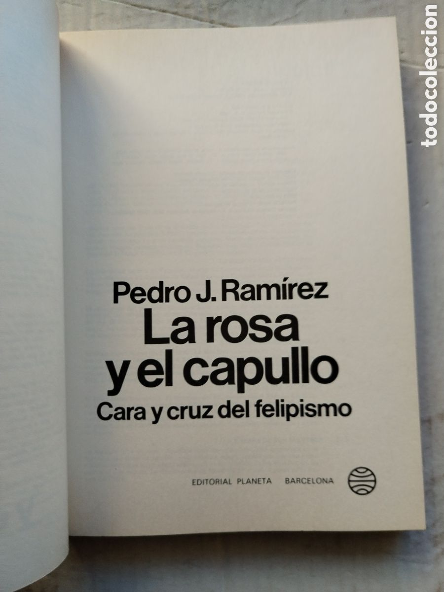 Libros de segunda mano: LA ROSA Y EL CAPULLO/PEDRO J. RAMIREZ - Foto 2