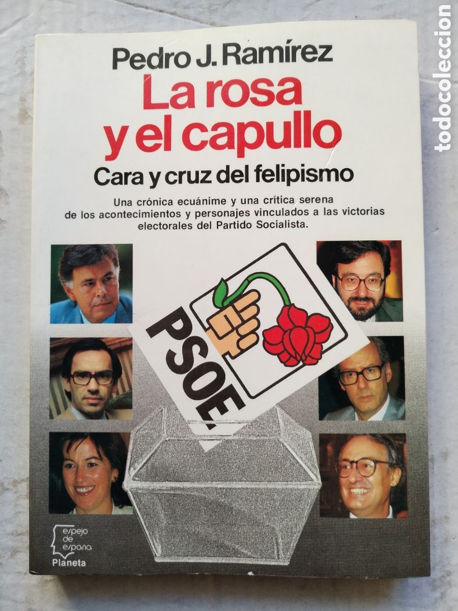 Libros de segunda mano: LA ROSA Y EL CAPULLO/PEDRO J. RAMIREZ - Foto 1