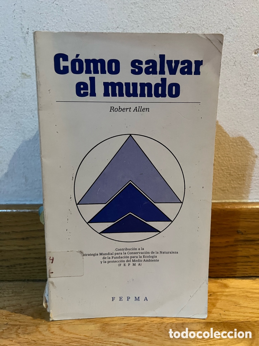 Libros de segunda mano: C&oacute;mo salvar el mundo Robert Allen - Foto 1