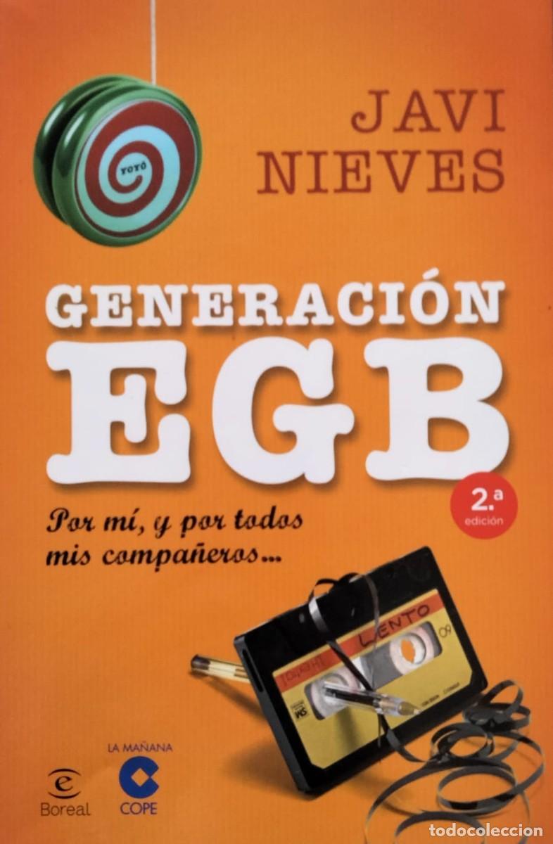 Libros de segunda mano: Javi Nieves-Generaci&oacute;n EGB.Espasa.2013. - Foto 1