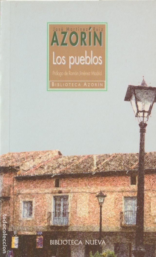 Libros de segunda mano: Los pueblos: Ensayos sobre la vida provinciana / Jos&eacute; Mart&iacute;nez Ruiz , Azor&iacute;n