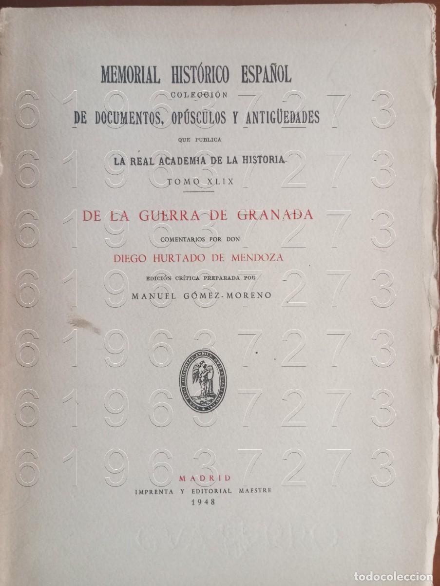 Libros de segunda mano: DE LA GUERRA DE GRANADA EDICION MANUEL GOMEZ MORENO U31 - Foto 1