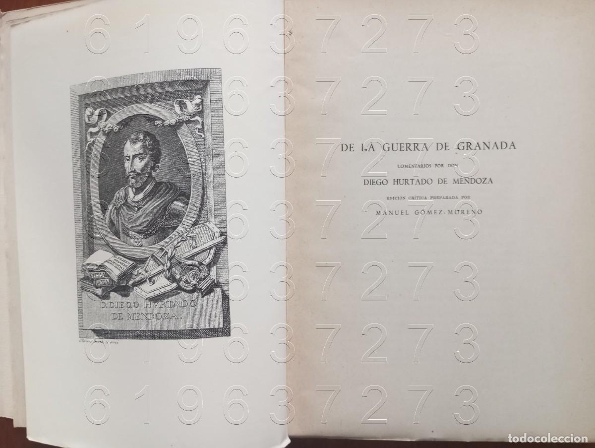 Libros de segunda mano: DE LA GUERRA DE GRANADA EDICION MANUEL GOMEZ MORENO U31 - Foto 3