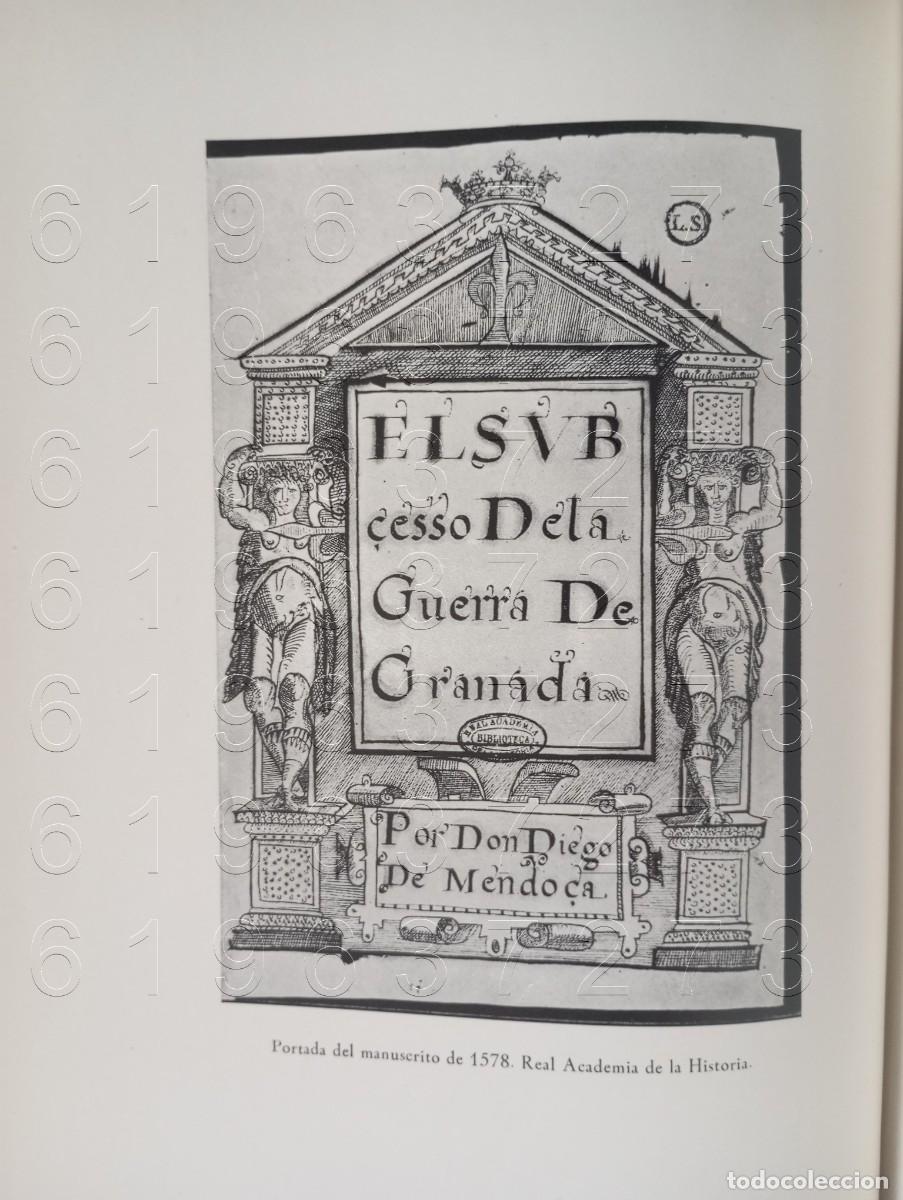 Libros de segunda mano: DE LA GUERRA DE GRANADA EDICION MANUEL GOMEZ MORENO U31 - Foto 6