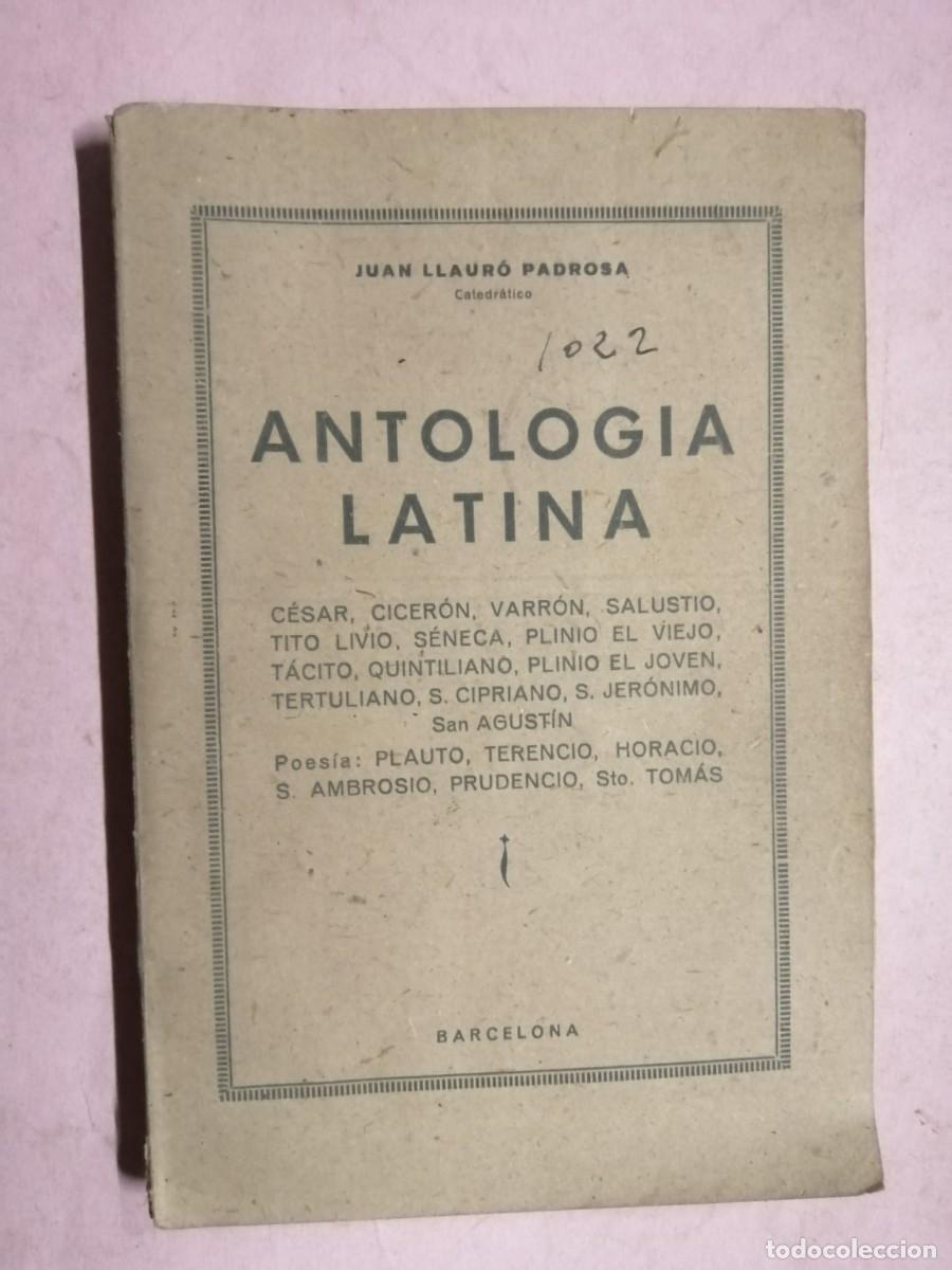 Libros de segunda mano: ANTOLOGIA LATINA (CICERON - SENECA - TACITO...) - Foto 1